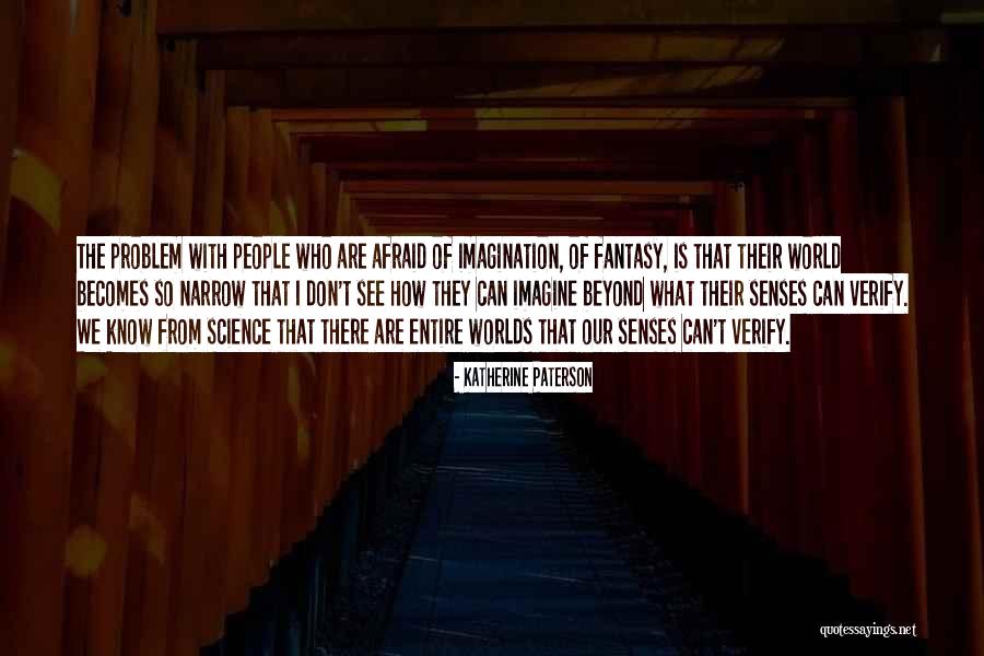 Kadens Closet Quotes By Katherine Paterson Kadens Closet Quotes By Katherine Paterson