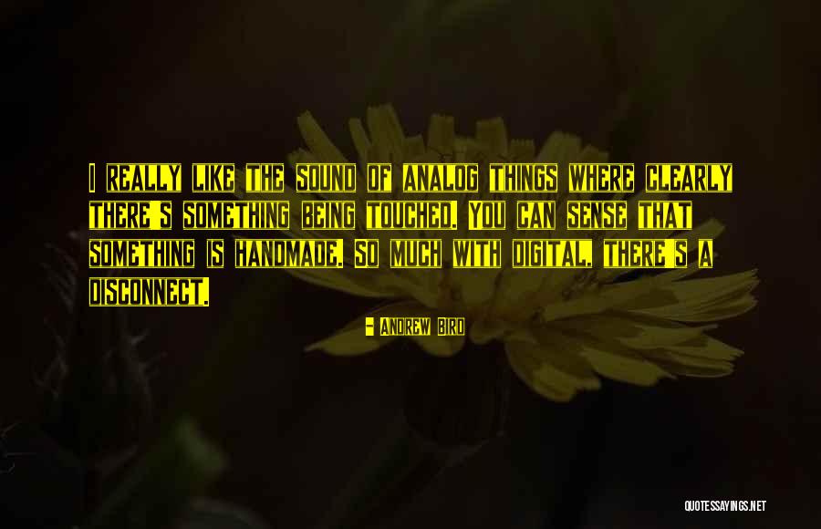 Kadere Ornek Quotes By Andrew Bird Kadere Ornek Quotes By Andrew Bird
