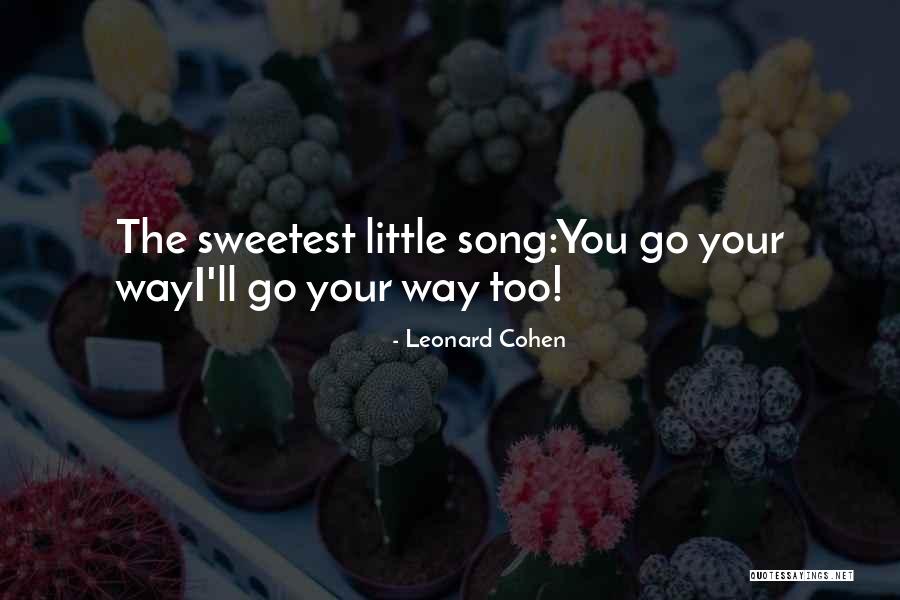 Kaderin Kelime Quotes By Leonard Cohen Kaderin Kelime Quotes By Leonard Cohen