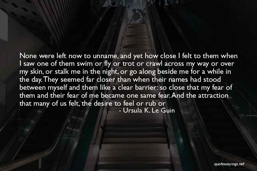 Kaderin Pencesinde Quotes By Ursula K. Le Guin Kaderin Pencesinde Quotes By Ursula K. Le Guin