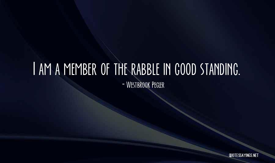 Kaderler Olsun Quotes By Westbrook Pegler Kaderler Olsun Quotes By Westbrook Pegler