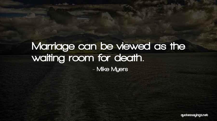 Kadhalikadhe Quotes By Mike Myers Kadhalikadhe Quotes By Mike Myers