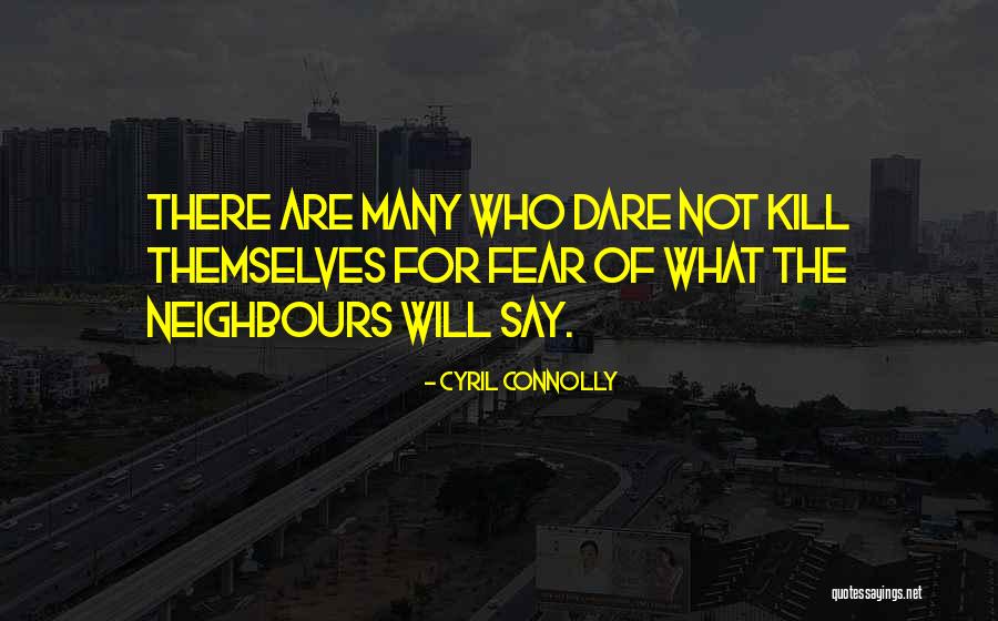 Kadidia Toure Quotes By Cyril Connolly Kadidia Toure Quotes By Cyril Connolly
