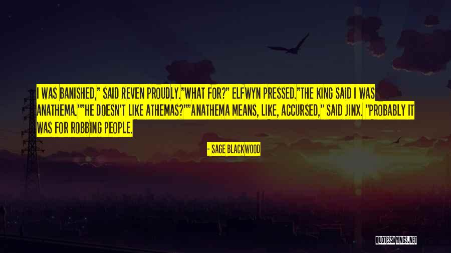 Kadidja Ata Quotes By Sage Blackwood Kadidja Ata Quotes By Sage Blackwood