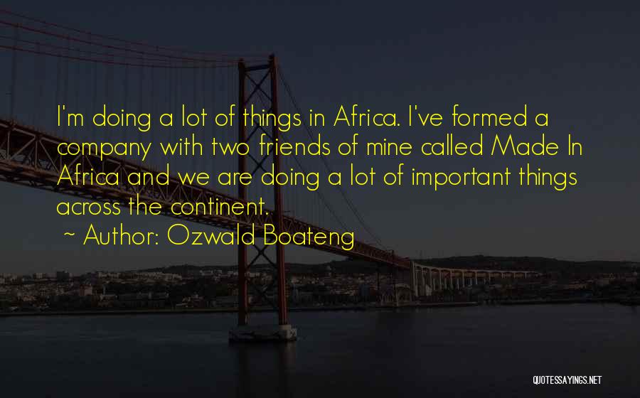 Kadidja Wedekind Quotes By Ozwald Boateng