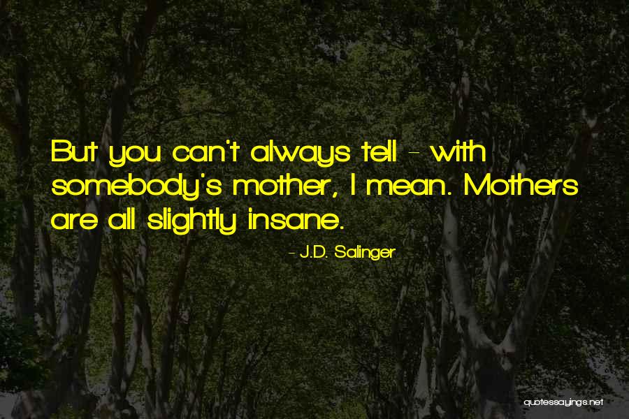Kadin Turkish Series Quotes By J.D. Salinger Kadin Turkish Series Quotes By J.D. Salinger