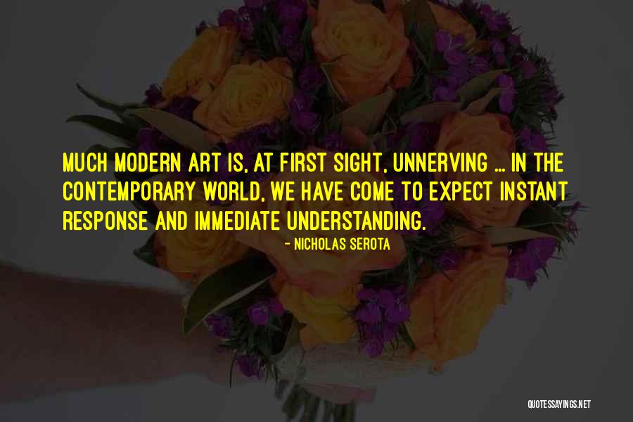 Kadinlara Sarj Quotes By Nicholas Serota Kadinlara Sarj Quotes By Nicholas Serota