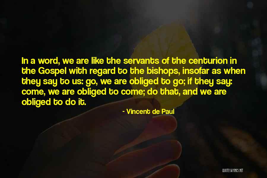 Kadinlara Sarj Quotes By Vincent De Paul Kadinlara Sarj Quotes By Vincent De Paul