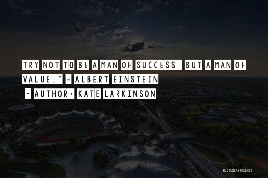 Kadinlara Taciz Quotes By Kate Larkinson