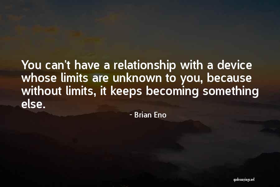 Kadisha Jones Quotes By Brian Eno Kadisha Jones Quotes By Brian Eno