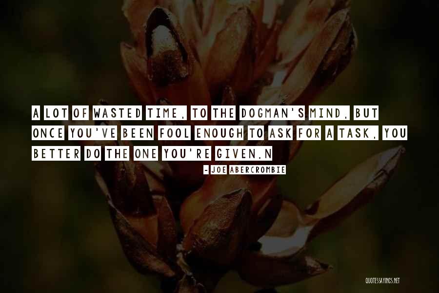 Kadisha Jones Quotes By Joe Abercrombie Kadisha Jones Quotes By Joe Abercrombie