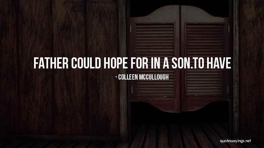 Kadlec Hospital Quotes By Colleen McCullough Kadlec Hospital Quotes By Colleen McCullough