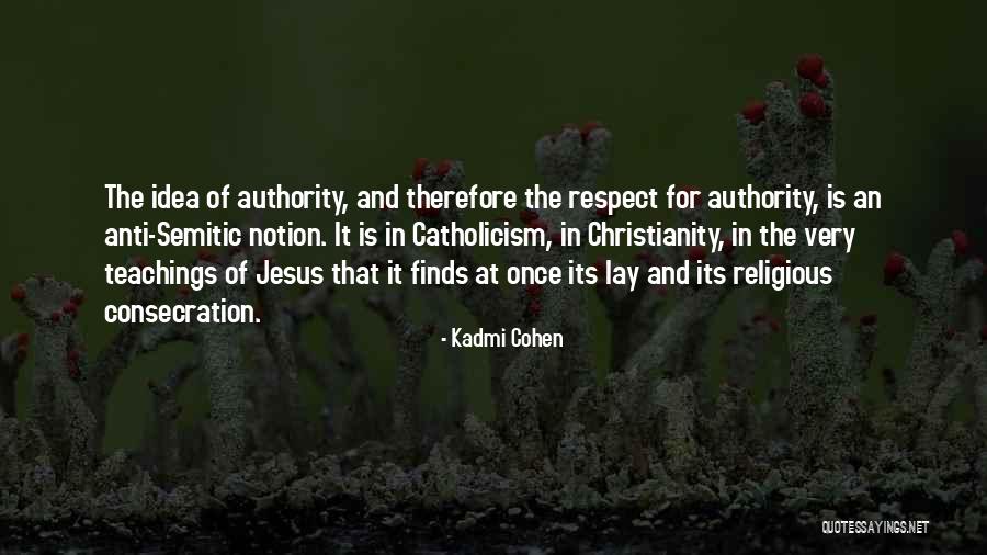 Kadmi Cohen Quotes 1496696 Kadmi Cohen Quotes 1496696