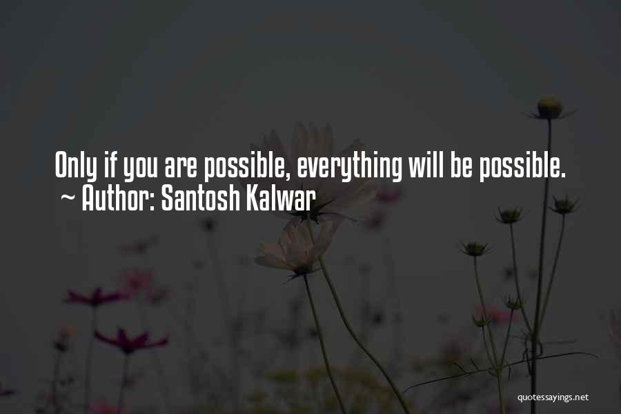 Kadn Channel Quotes By Santosh Kalwar