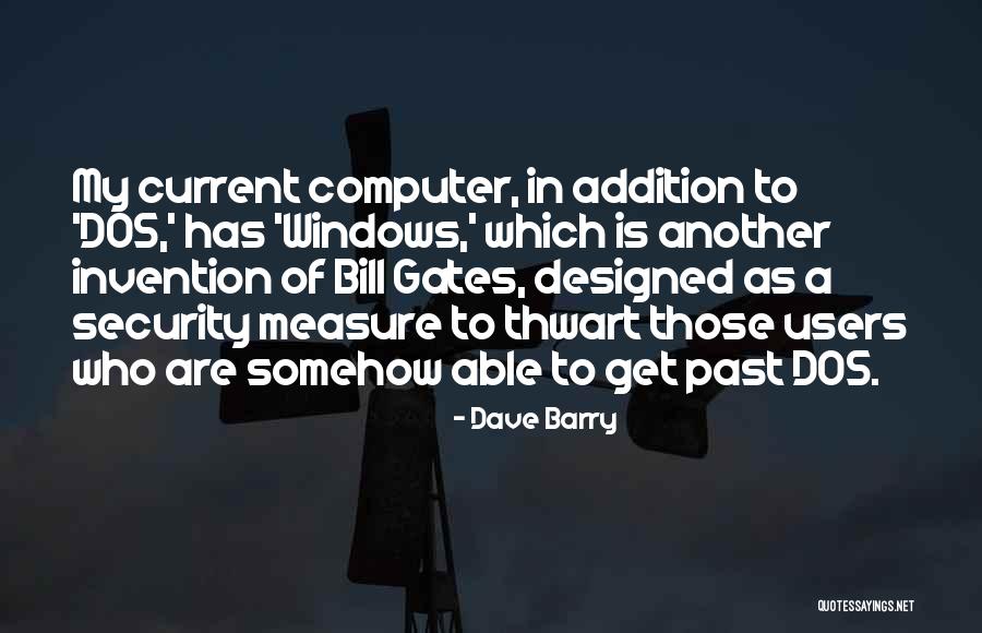 Kadoke Baal Openingsuren Quotes By Dave Barry Kadoke Baal Openingsuren Quotes By Dave Barry
