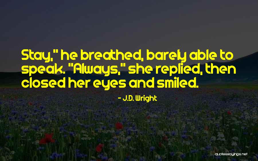 Kadokura Yudai Quotes By J.D. Wright Kadokura Yudai Quotes By J.D. Wright