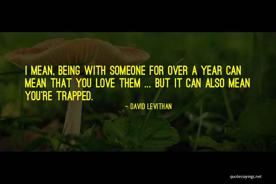 Kadour O Quotes By David Levithan Kadour O Quotes By David Levithan