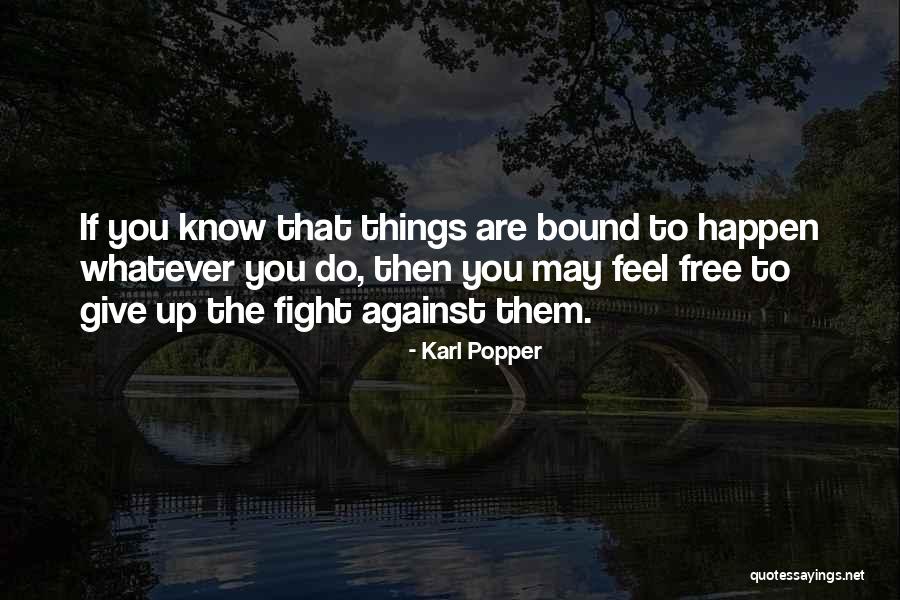 Kadreys Quotes By Karl Popper Kadreys Quotes By Karl Popper