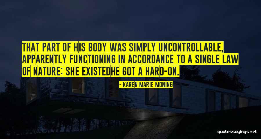Kaduvakkulam Antonys Age Quotes By Karen Marie Moning Kaduvakkulam Antonys Age Quotes By Karen Marie Moning