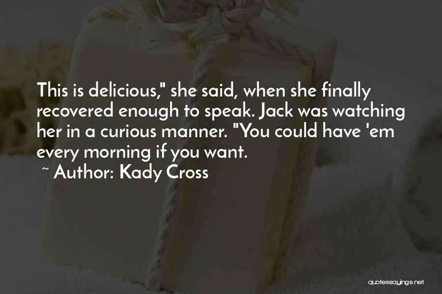 Kady Cross Quotes 1338317