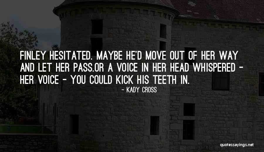 Kady Cross Quotes 690317