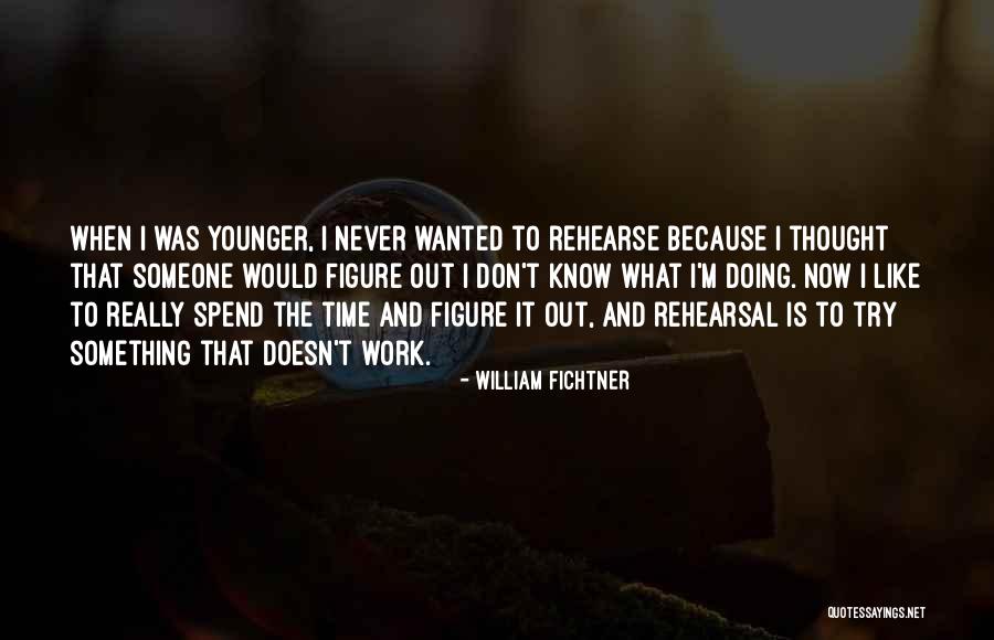 Kaehne Limbeck Quotes By William Fichtner Kaehne Limbeck Quotes By William Fichtner