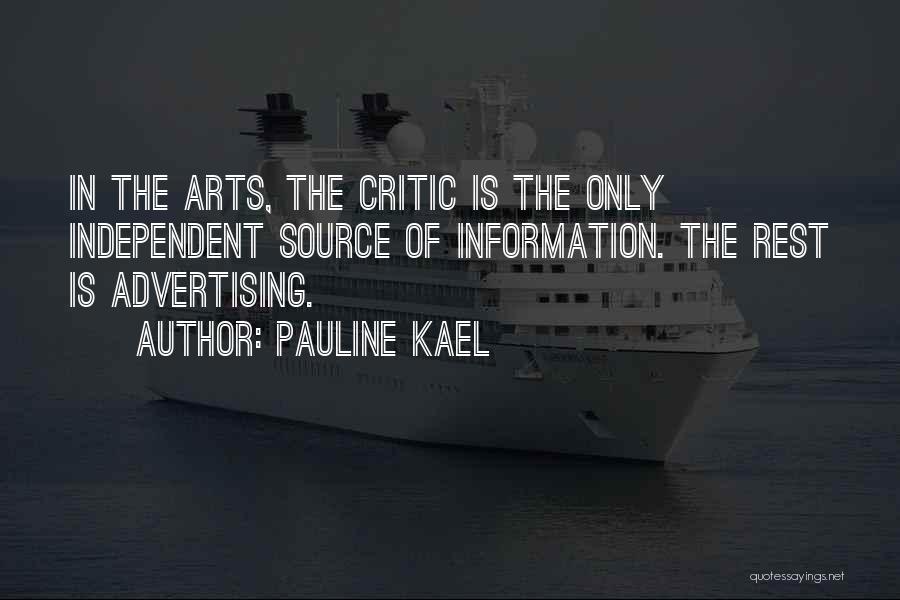 Kael Quotes By Pauline Kael