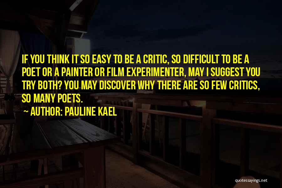 Kael Quotes By Pauline Kael