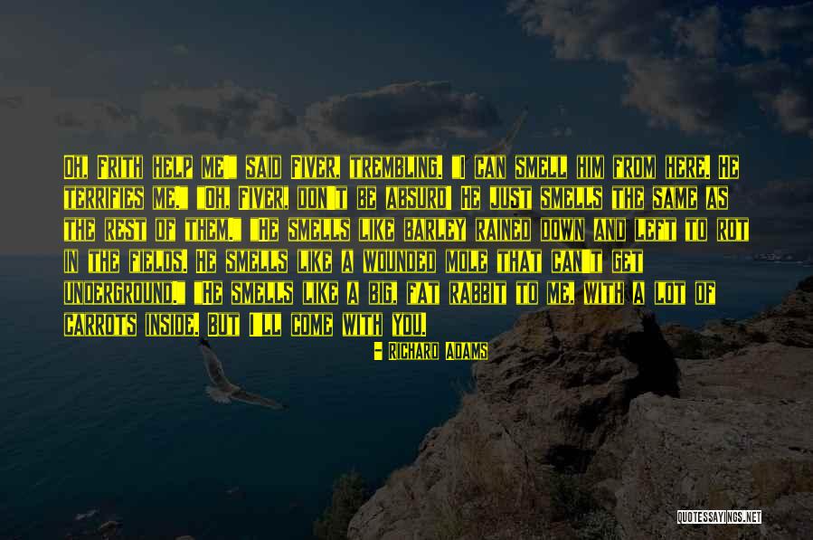Kaelberer Daniel Quotes By Richard Adams Kaelberer Daniel Quotes By Richard Adams