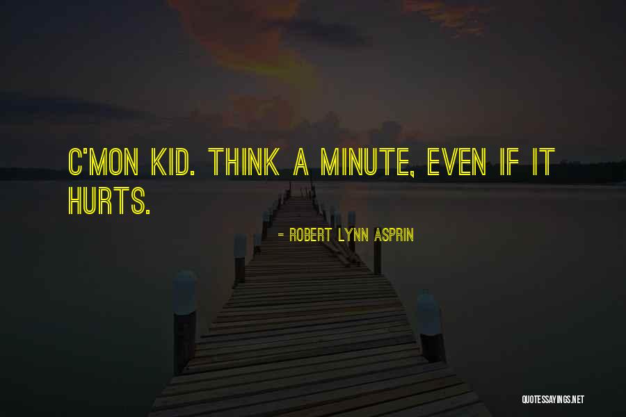 Kaeleigh Hlavsa Quotes By Robert Lynn Asprin