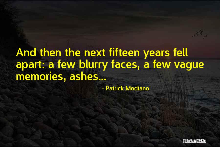 Kaeleigh Pinion Quotes By Patrick Modiano Kaeleigh Pinion Quotes By Patrick Modiano