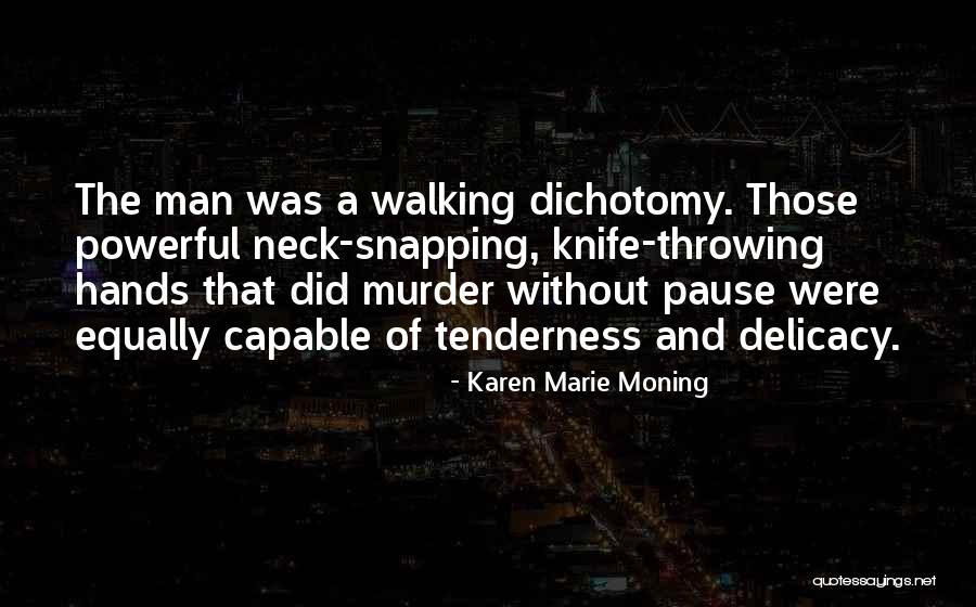Kaelen Mitchell Quotes By Karen Marie Moning Kaelen Mitchell Quotes By Karen Marie Moning