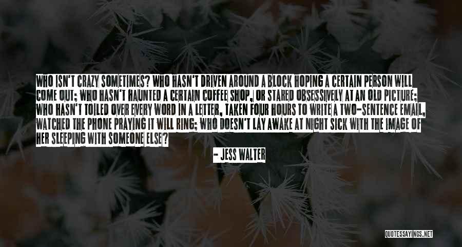 Kaemmererite Quotes By Jess Walter Kaemmererite Quotes By Jess Walter