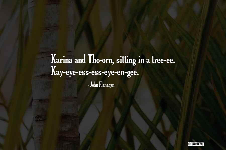 Kaeslin Heidi Quotes By John Flanagan Kaeslin Heidi Quotes By John Flanagan