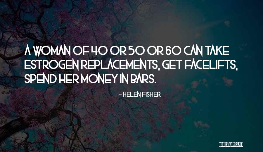 Kaess Law Quotes By Helen Fisher Kaess Law Quotes By Helen Fisher