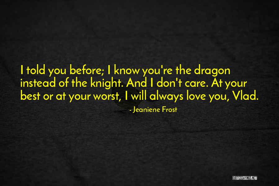 Kaestle Ski Quotes By Jeaniene Frost Kaestle Ski Quotes By Jeaniene Frost