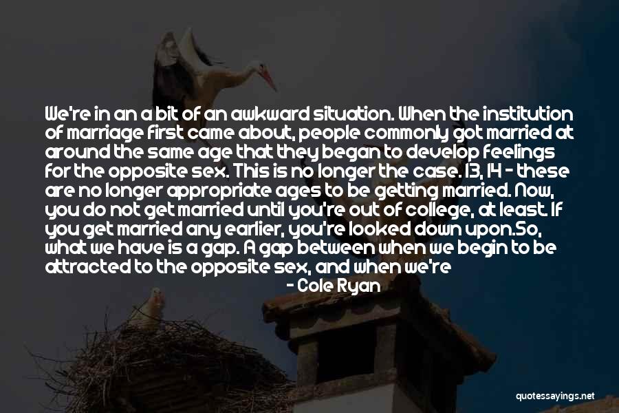 Kaete Ignacio Quotes By Cole Ryan Kaete Ignacio Quotes By Cole Ryan