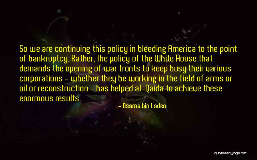Kaethe Hausermann Quotes By Osama Bin Laden Kaethe Hausermann Quotes By Osama Bin Laden
