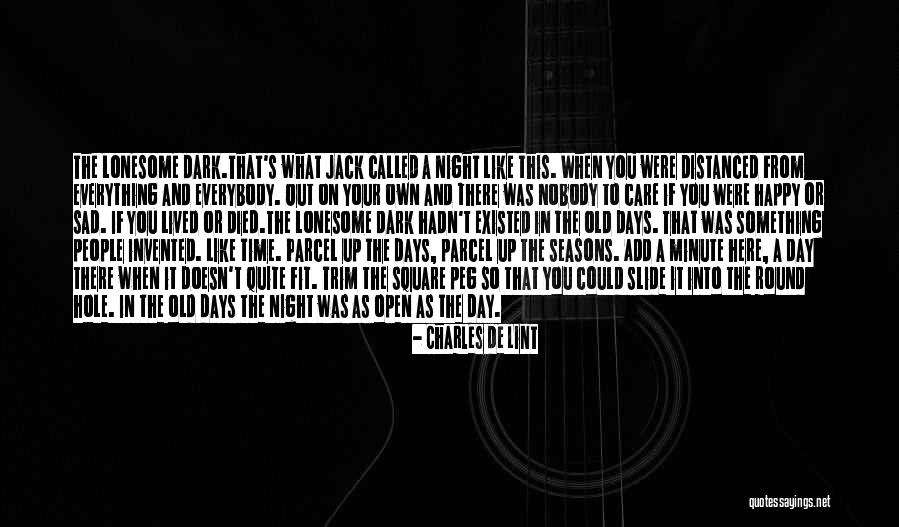 Kaetlyn Liddy Quotes By Charles De Lint Kaetlyn Liddy Quotes By Charles De Lint