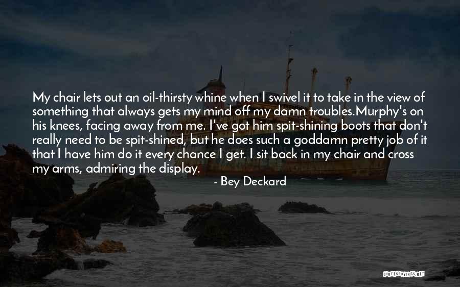Kaeylate Quotes By Bey Deckard Kaeylate Quotes By Bey Deckard