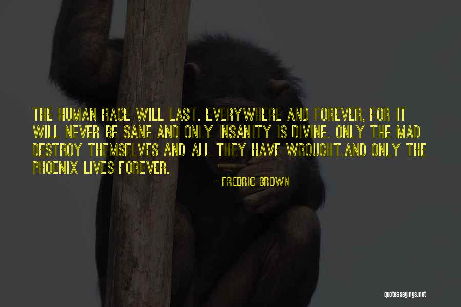 Kaeylate Quotes By Fredric Brown Kaeylate Quotes By Fredric Brown