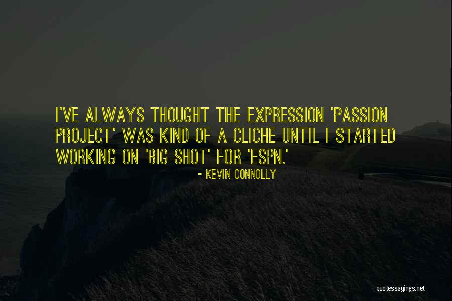 Kafada Ka Quotes By Kevin Connolly Kafada Ka Quotes By Kevin Connolly
