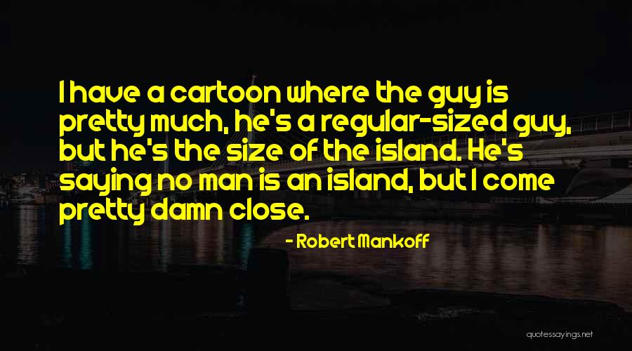 Kafane Nis Quotes By Robert Mankoff Kafane Nis Quotes By Robert Mankoff