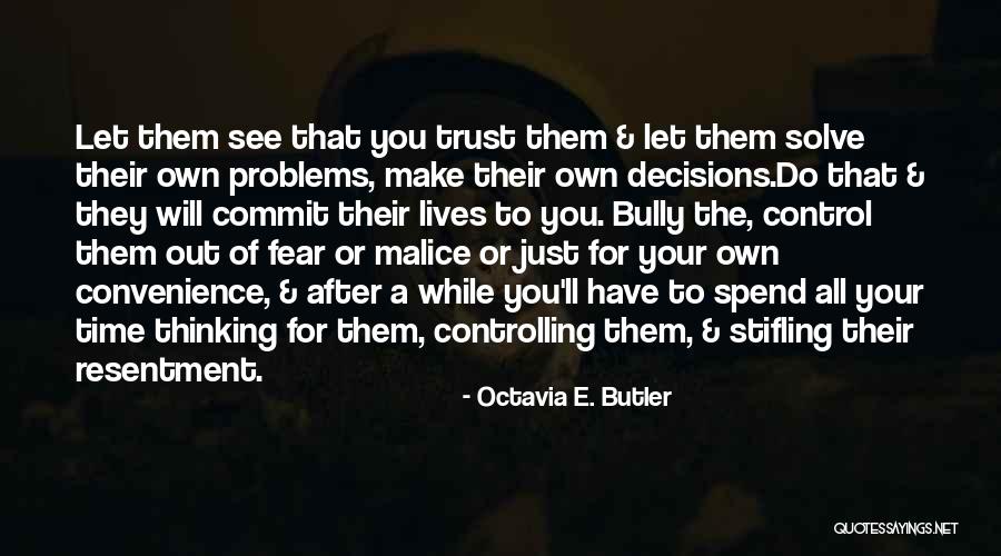 Kafaya Koydum Quotes By Octavia E. Butler Kafaya Koydum Quotes By Octavia E. Butler