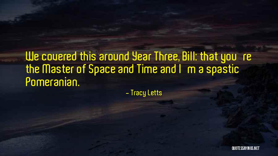 Kafiyeli Laflar Quotes By Tracy Letts Kafiyeli Laflar Quotes By Tracy Letts