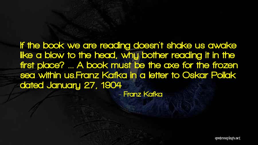 Kafka Books Quotes By Franz Kafka Kafka Books Quotes By Franz Kafka