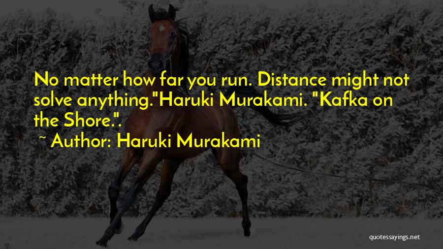 Kafka Quotes By Haruki Murakami