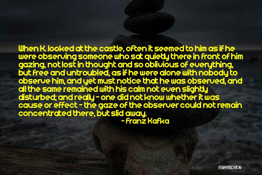 Kafka The Castle Quotes By Franz Kafka Kafka The Castle Quotes By Franz Kafka