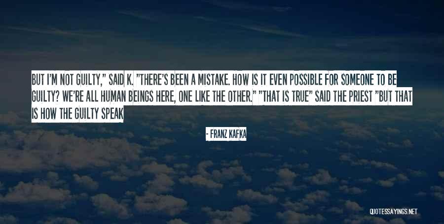Kafka The Trial Quotes By Franz Kafka Kafka The Trial Quotes By Franz Kafka
