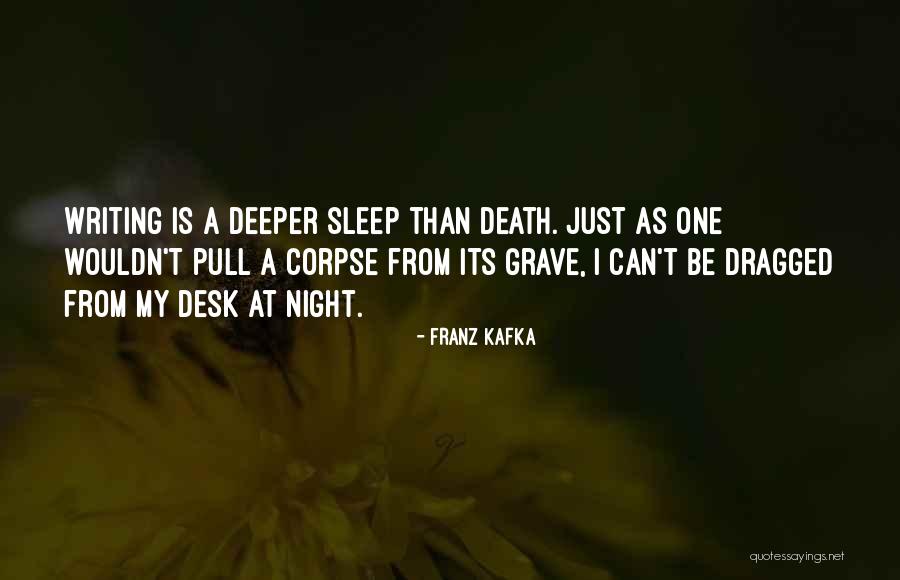 Kafka Writing Quotes By Franz Kafka Kafka Writing Quotes By Franz Kafka